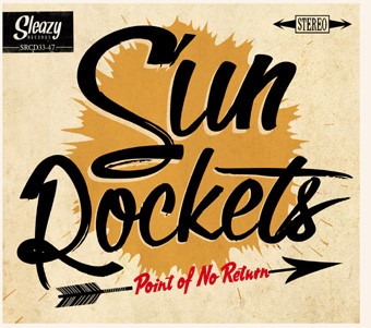 Sun Rockets - Point Of No Return
